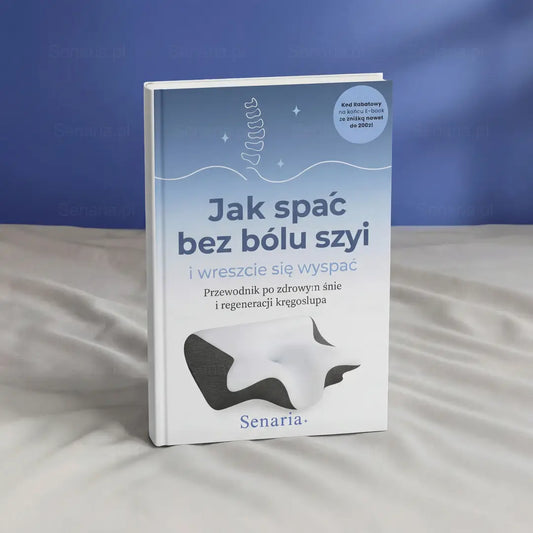Jak Spać bez bólu Szyi? E-book Senaria